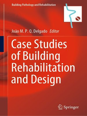 cover image of Case Studies of Building Rehabilitation and Design